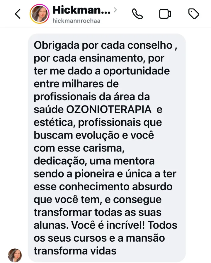Print de mensagem no Instagram de @hickmannrochaa agradecendo por cada conselho e ensinamento, chamando a Dra. Poliane de mentora pioneira em ozonioterapia e estética que transforma as alunas